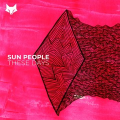 B1 Sun People - These Days