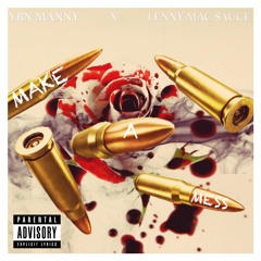 MAKE A MESS Feat. YBN Manny