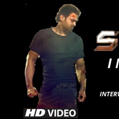 Saaho - The Revelation (Interval BGM) Prabhas Ghibran Sujeet UV Creations.mp3