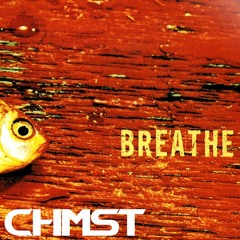 CHMST - BREATHE DUB [FREE DOWNLOAD]