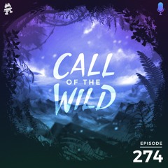 274 - Monstercat: Call of the WIld (Hosted by Half an Orange)