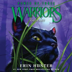 WARRIORS: POWER OF THREE #3: OUTCAST by Erin Hunter