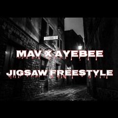 Mav - Jigsaw Freestyle Ft. Ayebee