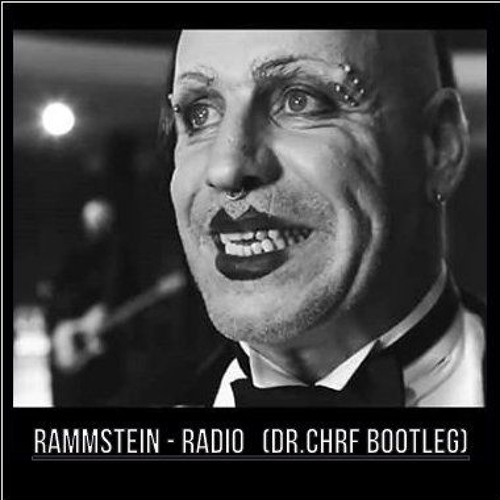 Stream Rammstein - Radio (Dr.ChrF Bootleg)FREE DOWNLOAD by Dr.ChrF | Listen  online for free on SoundCloud