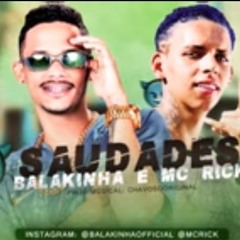 Mc Balakinha saudades