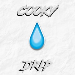 Cooky - Drip