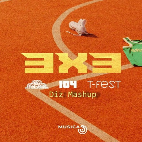 Gruppa Skryptonite Feat. T-Fest - 3x3 (Diz Mashup)