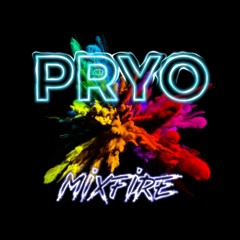 MIXFIRE - PRYO