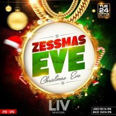 Zessmas Eve Prezess