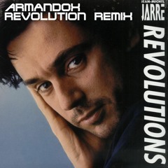 Jean-Michel Jarre - Industrial Revolution: Overture (Armandox Revolution Remix) [FREE DOWNLOAD]