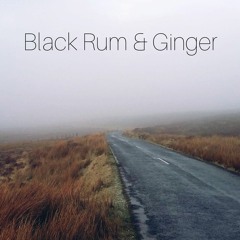 Black Rum & Ginger