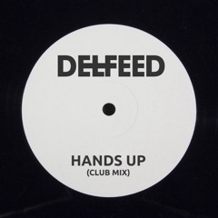 DelFeed - Hands Up (Club Mix)