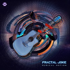 Fractal Joke - Musical Motion (Original Mix)