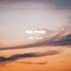 Madeon - Be Fine (Fells Remix)