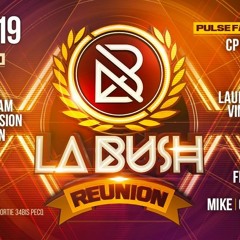 La Bush Reunion Warming UP 10 November 2019