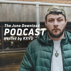 The JunoDownload Podcast w/ KXVU
