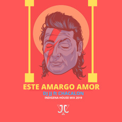 DJ JJ ft Chacalon - Este Amargo Amor (Indigena House Mix)
