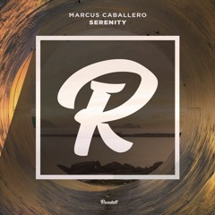 Marcus Caballero - Serenity(original Mix)