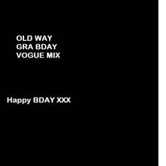 Old Way vogue