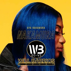 Djadja Aya Nakamura Remix DJ Will Barrios