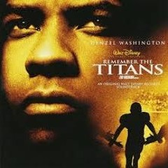 Remember The Titans - Trevor Rabin - Titans Spirit