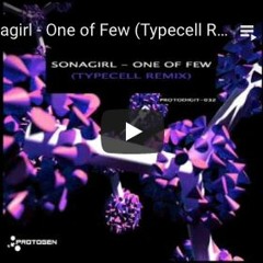 ONE OF FEW (TYPECELL REMIX)