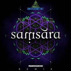 4weekend - Samsara (Biogenetic Remix)