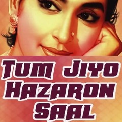 Tum Jiyo Hazaron Saal (Asha Bhosle cover)