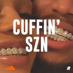 CUFFIN' SZN