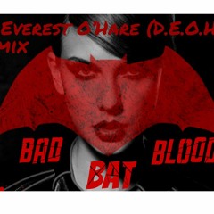 Taylor Swift ft. Batman from HISHE - Bad Bat Blood (D.E.O.H! Remix)
