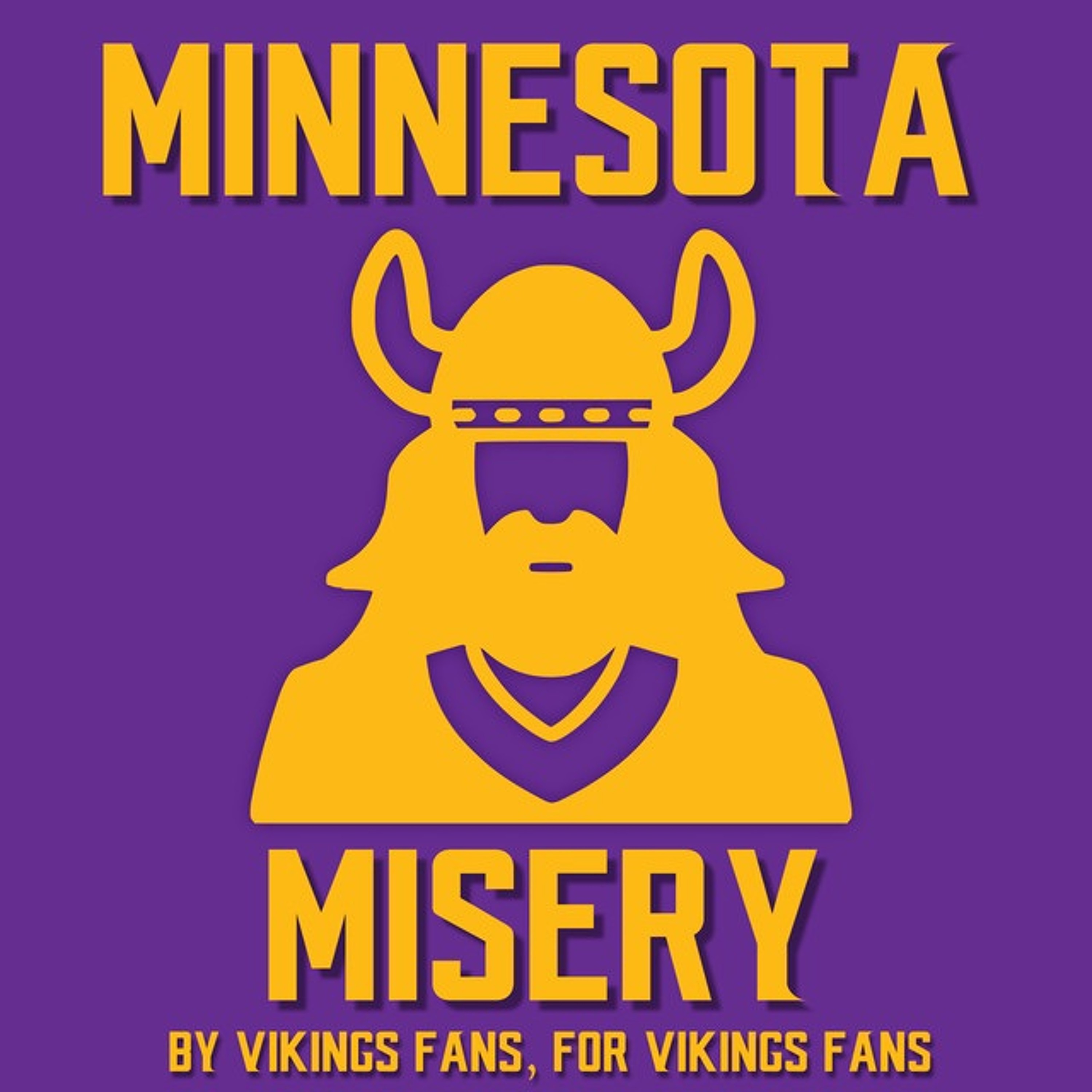 Minnesota Misery Episode 74: Broncos Preview & Mount Rushmore of Orders