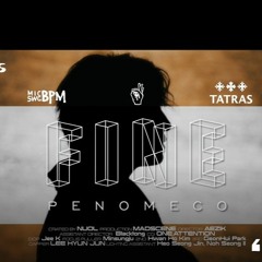 [ TATRAS X MICSWGBPM ] 페노메코 Penomeco "FINE" (beat by Jony)
