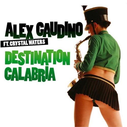 Alex Gaudino Ft Crystal Waters - Destination Calabria (Electro Monkey Quick Mash)