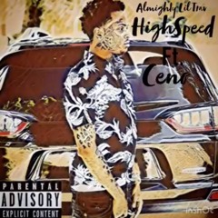 Almighty Lil Trav - High Speed Ft. Lil Ceno