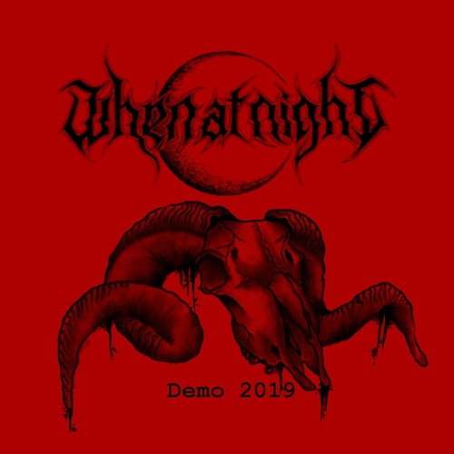 When At Night - Demo 2019 - 03 - The Wretched Nothing