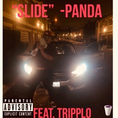 SLIDE - PANDA FEAT. TRIPPLO