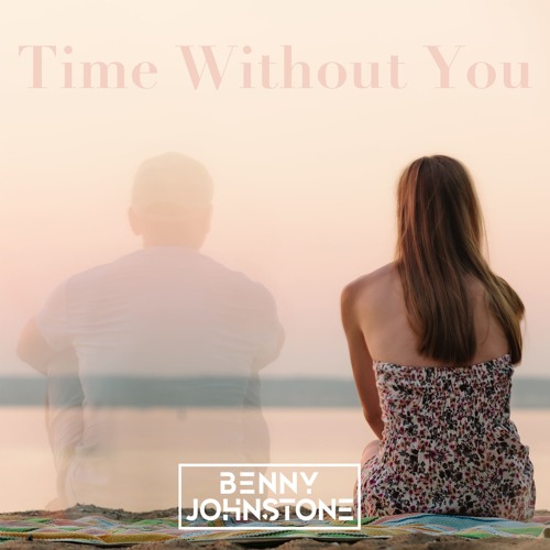 Time Without You (Original Mix)