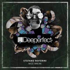Stefano Noferini - Nice Break (Original Mix)