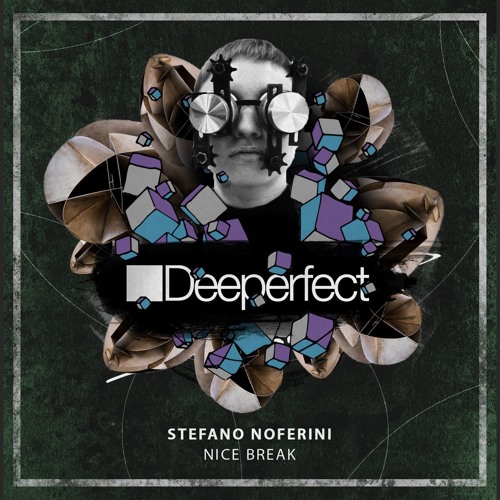 Stefano Noferini - Nice Break (Original Mix)