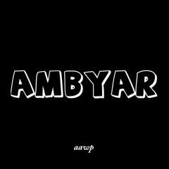 DJ aawp - Sahabat AMBYAAAR #VOL 2
