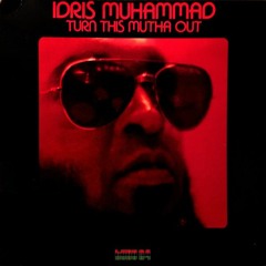 Idris Muhammad - Turn This Mutha Out (Re-Tide Remix)