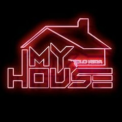 Flo Rida ▶ My House ▶ Remix ▶ RedBhar