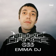HARD DANCE 033: EMMA DJ