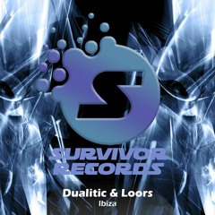 Dualitic & Loors - Ibiza (Original Mix)[Survivor Records]