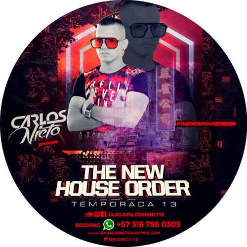 Set Deejay Carlos Nieto (The New House Order )Temporada 13