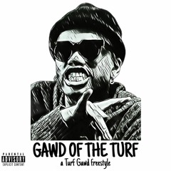Gawd Of The Turf Freestyle (Prod By Nnotice)