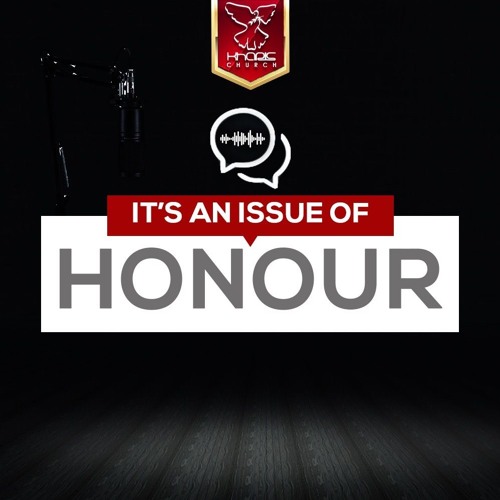 It's An Issue Of Honour