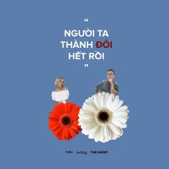 [Lyrics] Người Ta Thành Đôi Hết Rồi Đấy - TheSheep [Lossless]