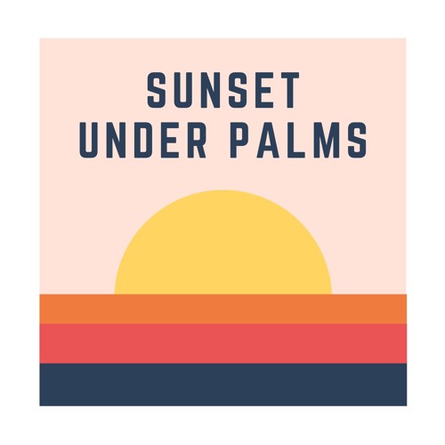 Sunset Under Palms