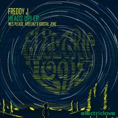 Freddy J, Wes Please - Outta Your Mind